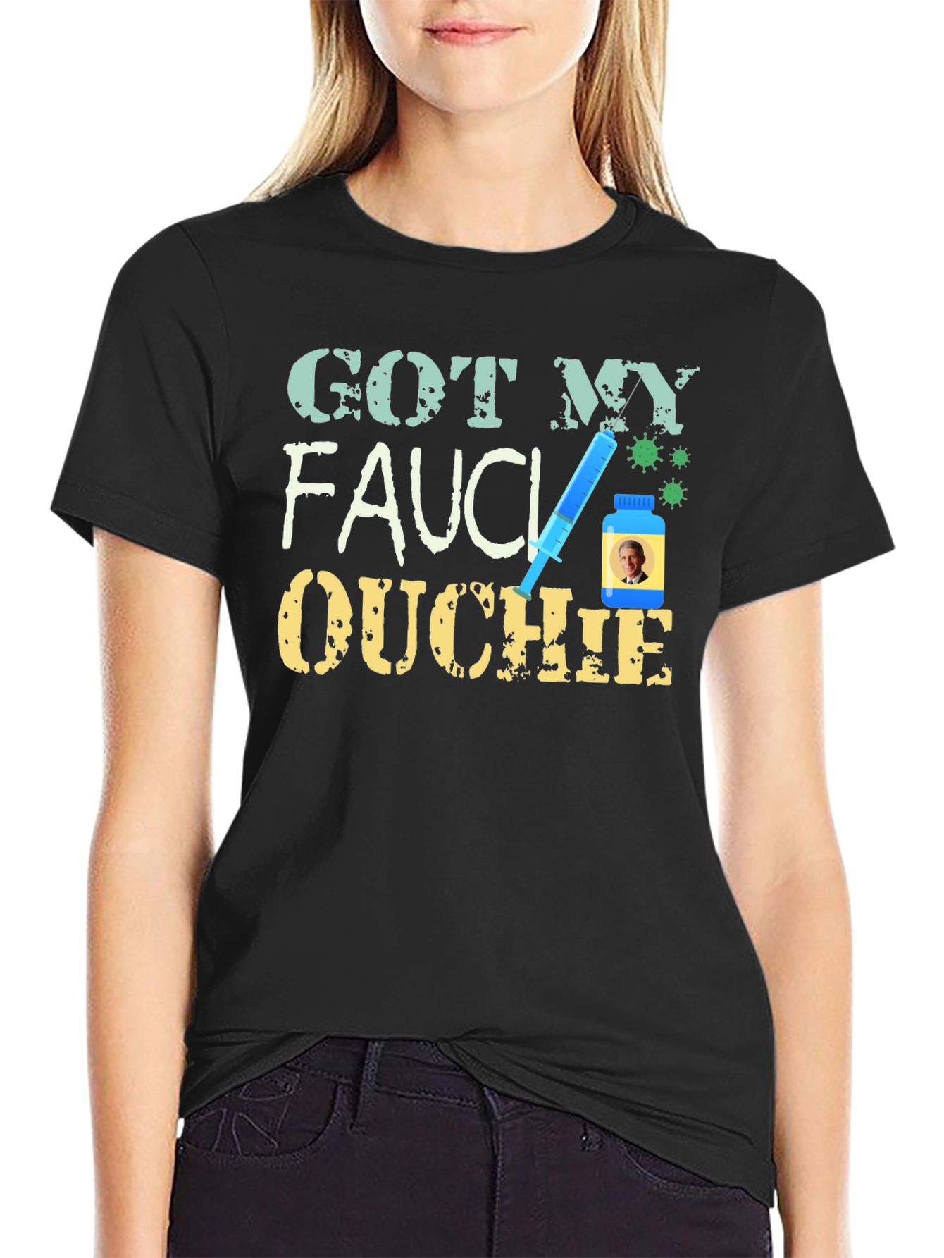 Got My Fauci Ouchie T-Shirt
