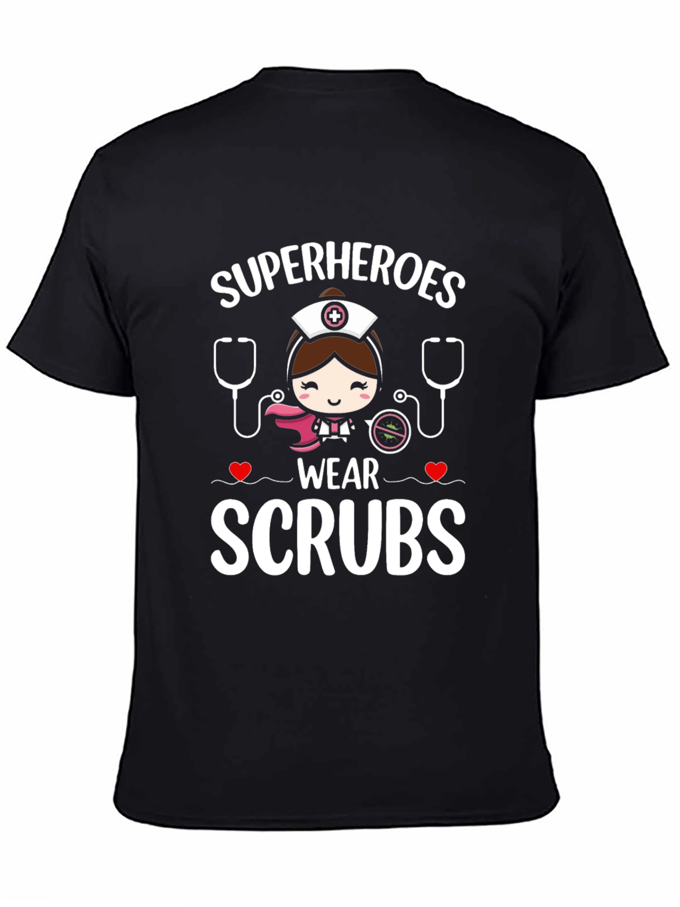 Superheroes Wear Scrubs T-Shirt - Nurse Tee