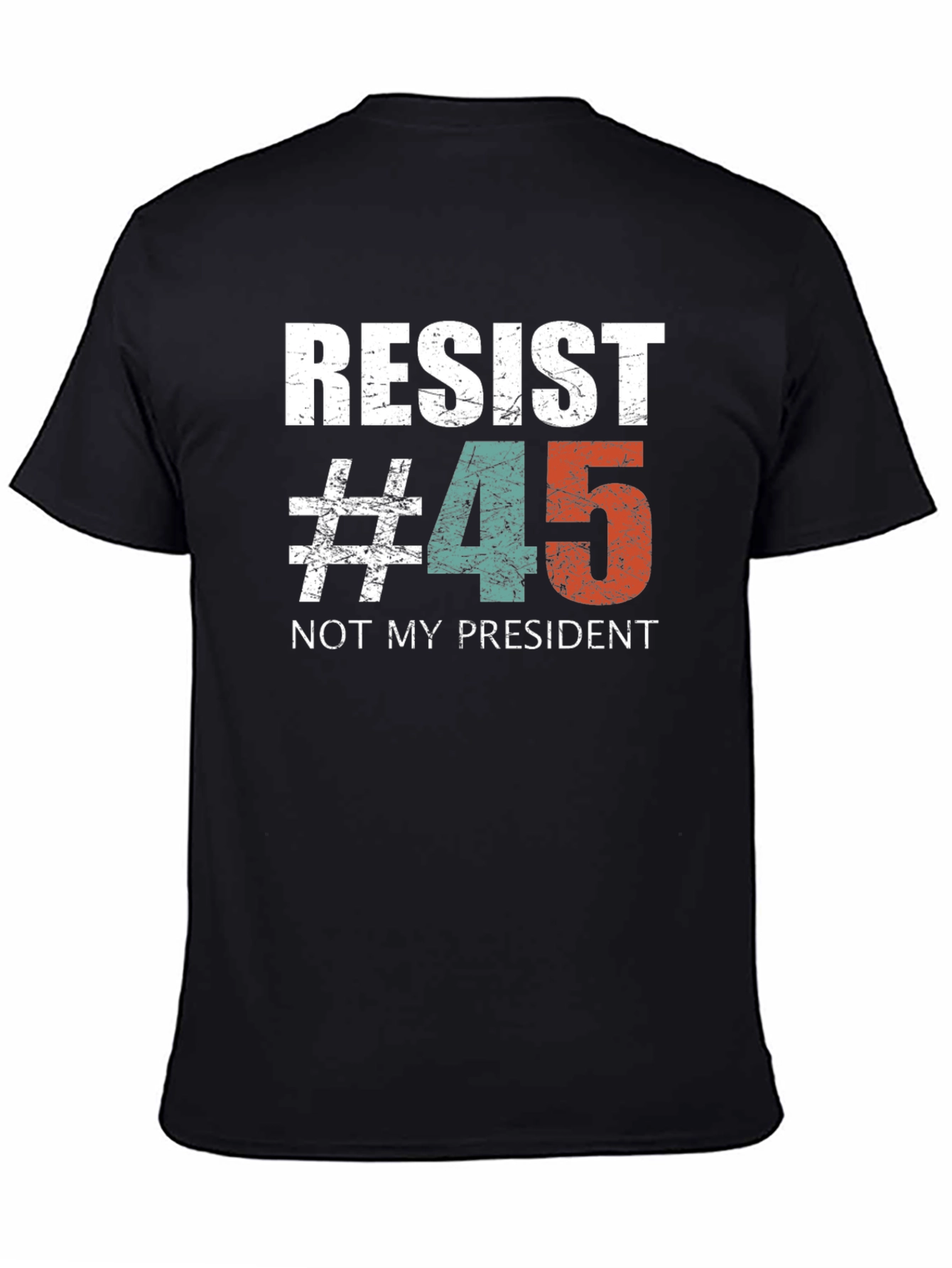 Resist #45 Graphic Tee - Political Statement Shirt
