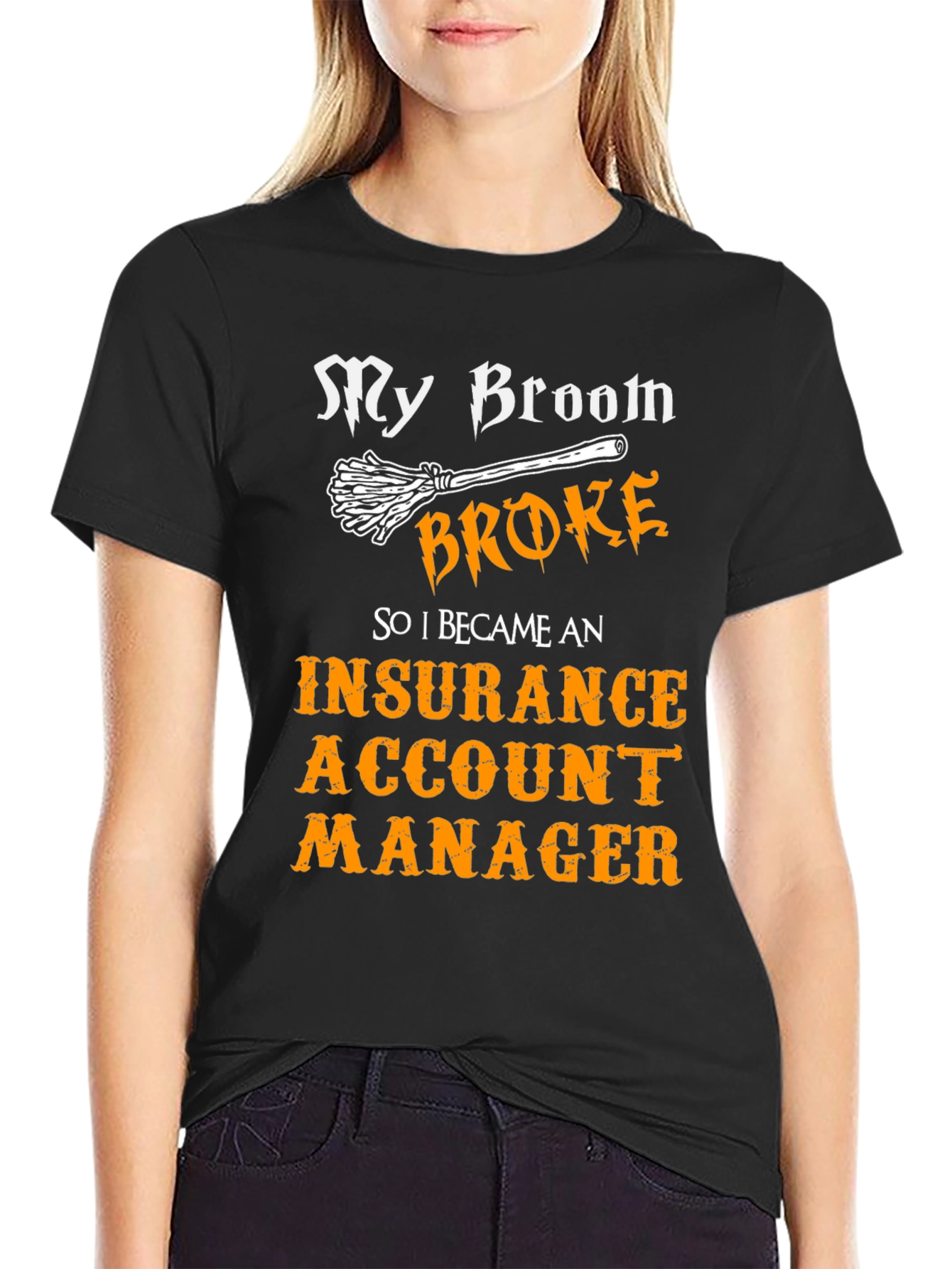 Funny Insurance Account Manager T-Shirt