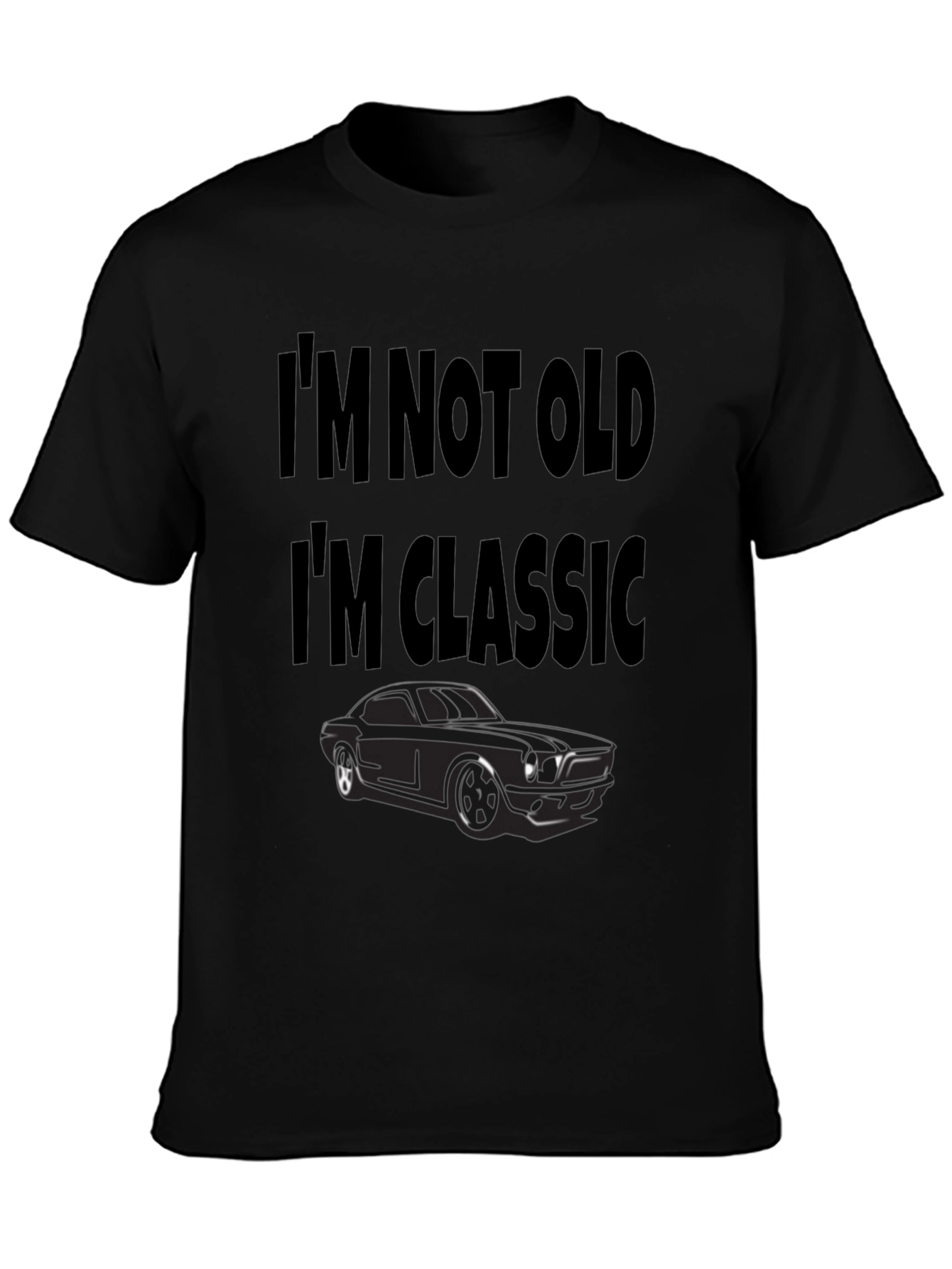 Im Not Old Im Classic Car Black T-Shirt