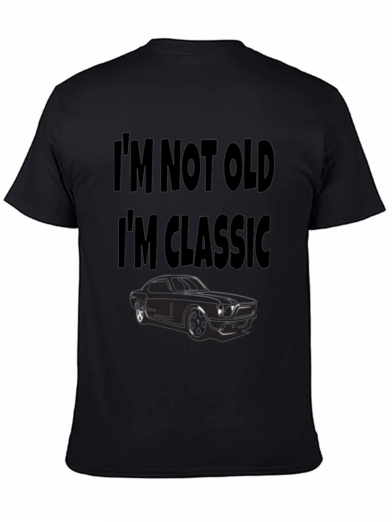 Im Not Old Im Classic Car Black T-Shirt