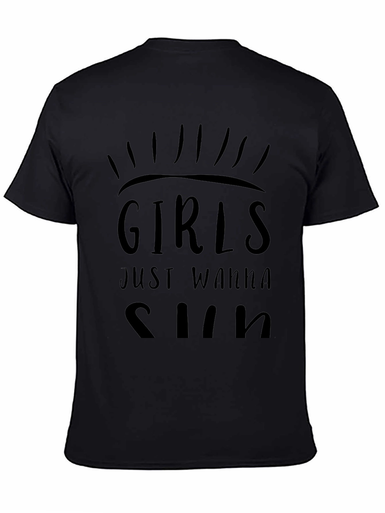 Girls Just Wanna Sun Graphic T-Shirt - Black