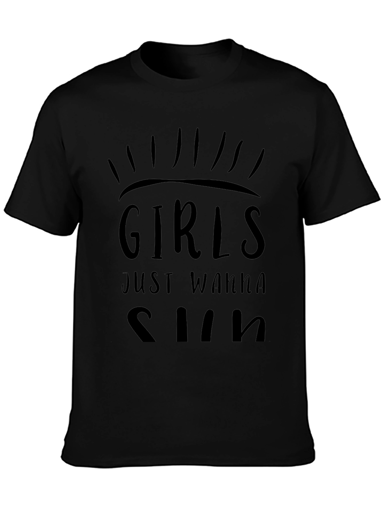 Girls Just Wanna Sun Graphic T-Shirt - Black
