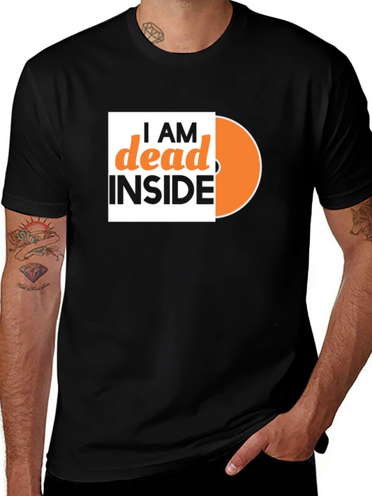 I am Dead Inside T-Shirt - Black Tee
