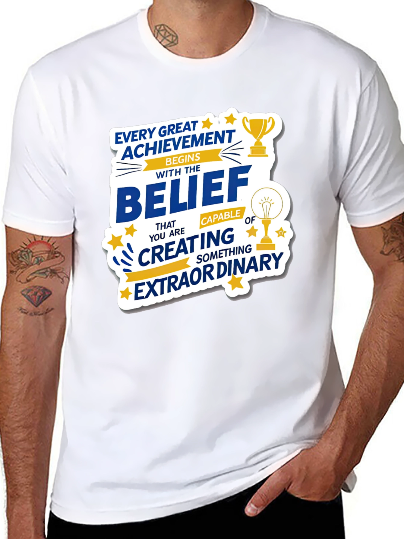 Motivational Belief Graphic T-Shirt