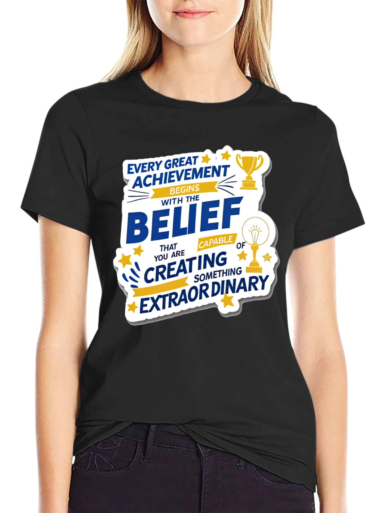 Motivational Belief Graphic T-Shirt