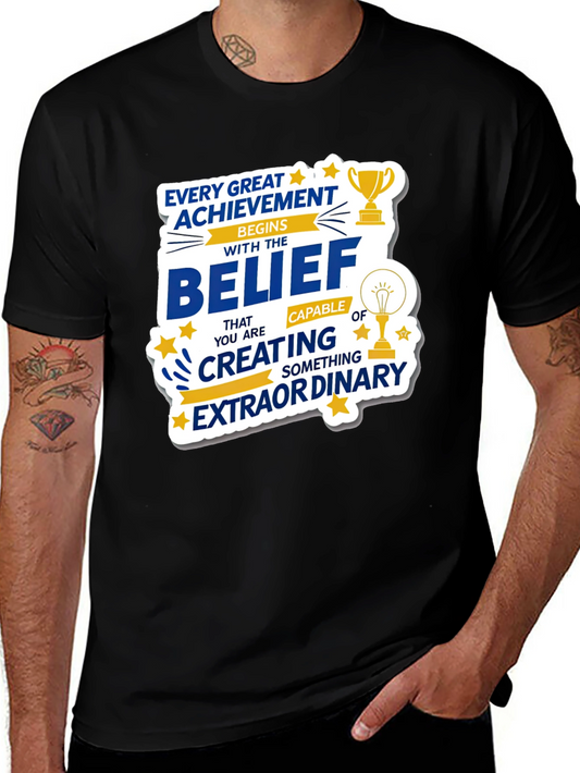 Motivational Belief Graphic T-Shirt