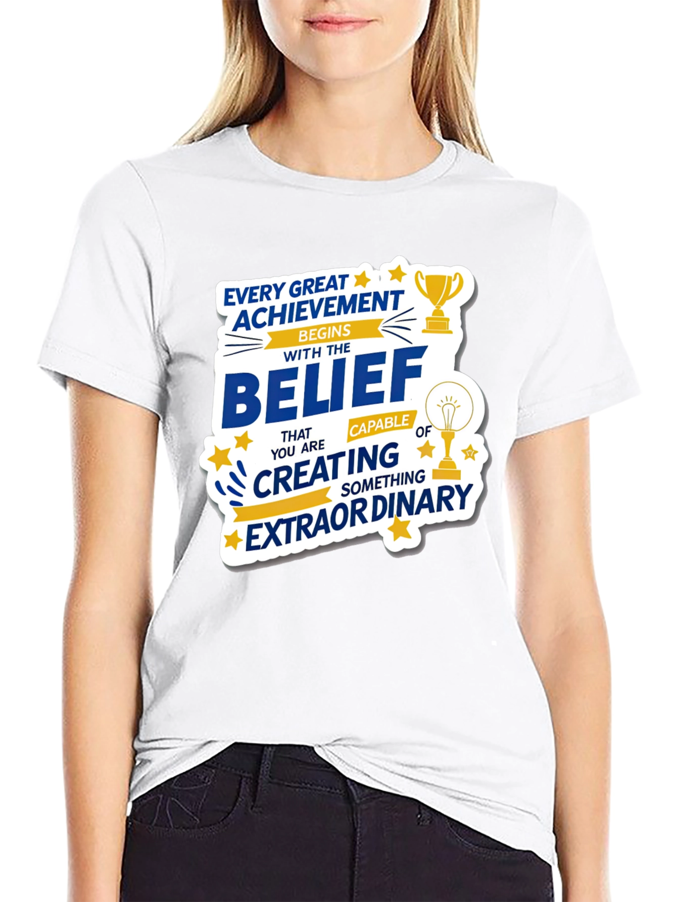 Motivational Belief Graphic T-Shirt