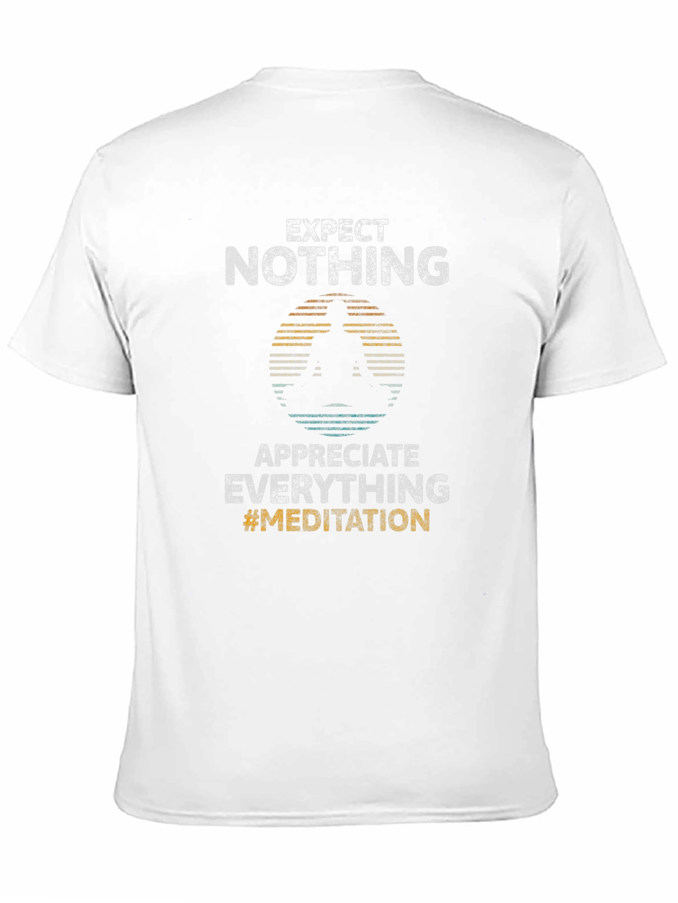 Expect Nothing Appreciate Everything Black T-Shirt