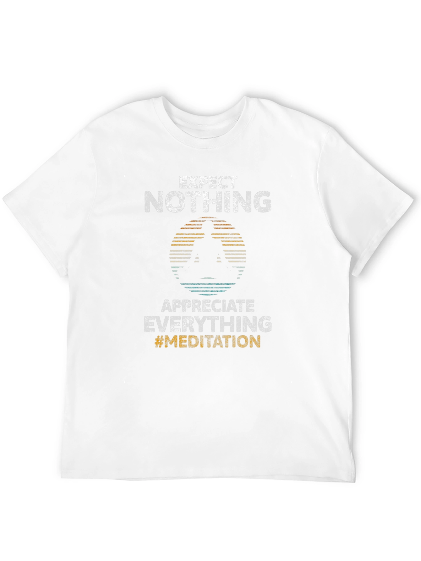 Expect Nothing Appreciate Everything Black T-Shirt