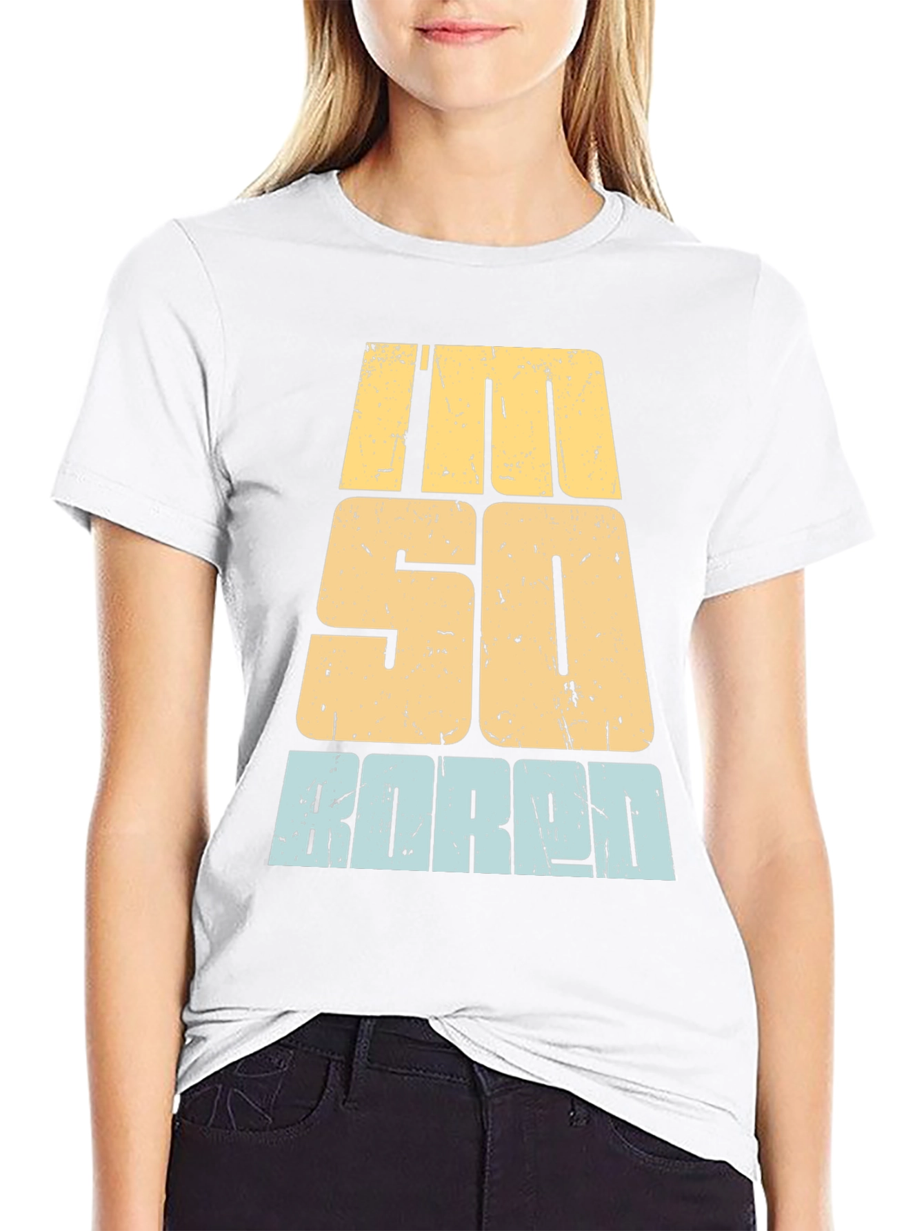 Im So Bored T-Shirt - Distressed Graphic Tee