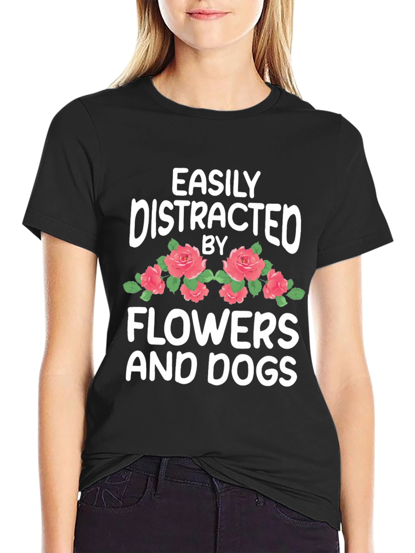 Easily Distracted by Flowers and Dogs T-Shirt