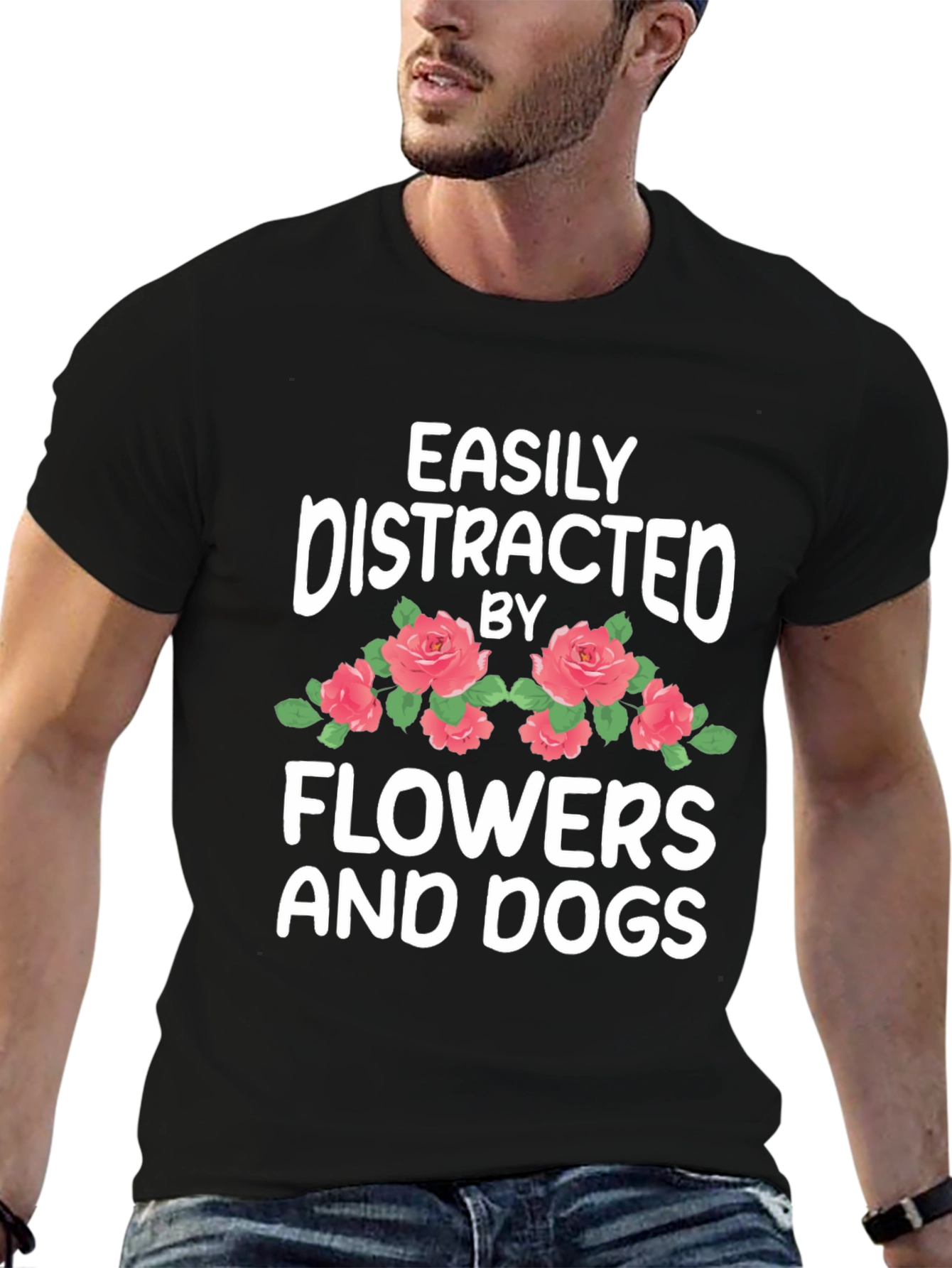 Easily Distracted by Flowers and Dogs T-Shirt