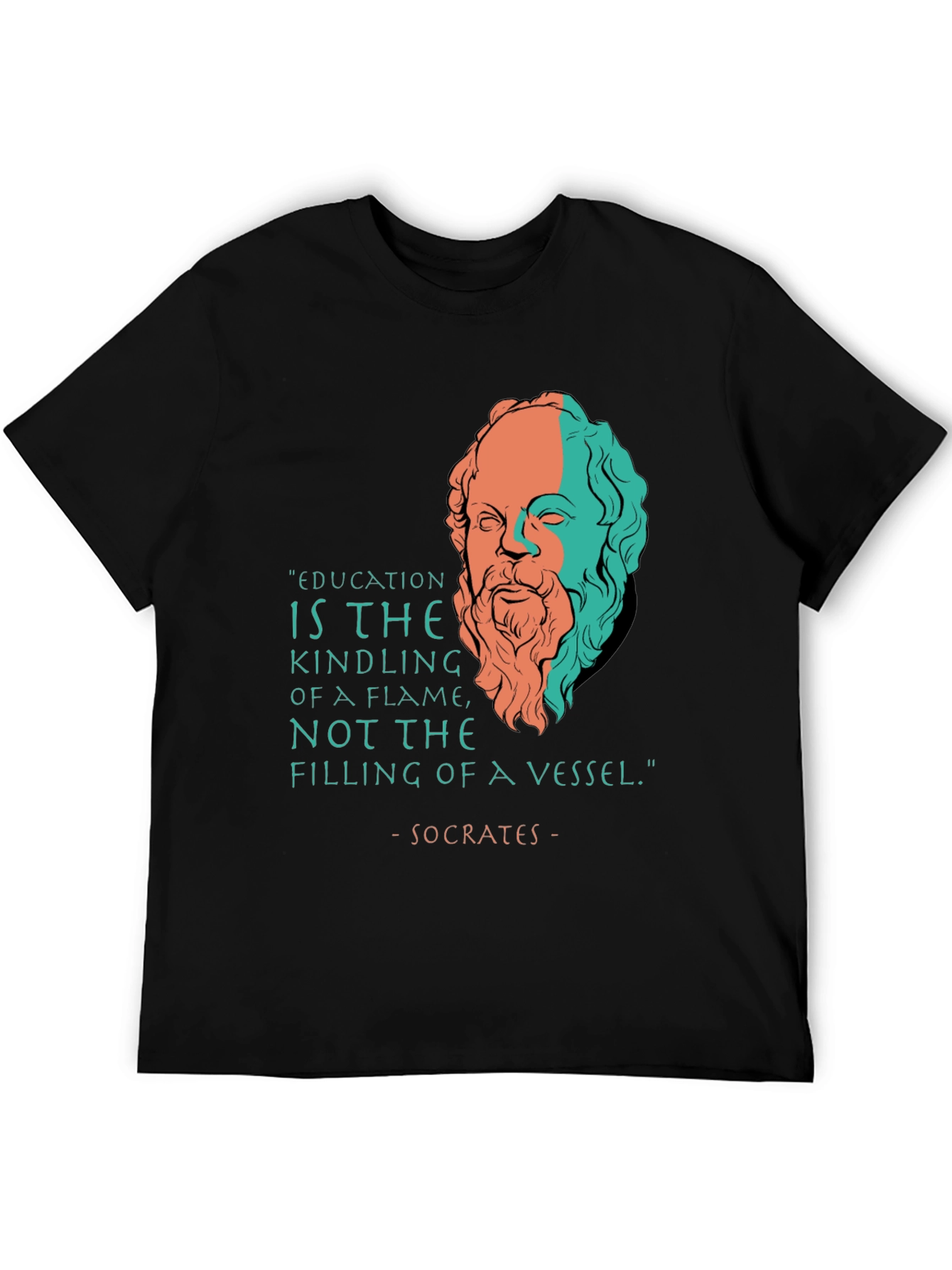 Socrates Quote T-Shirt - Education Kindling Flame Philosophy