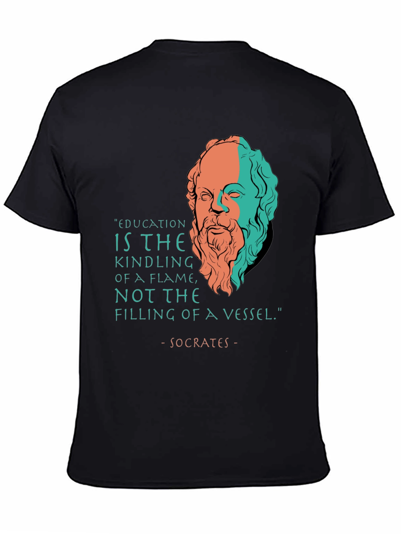 Socrates Quote T-Shirt - Education Kindling Flame Philosophy