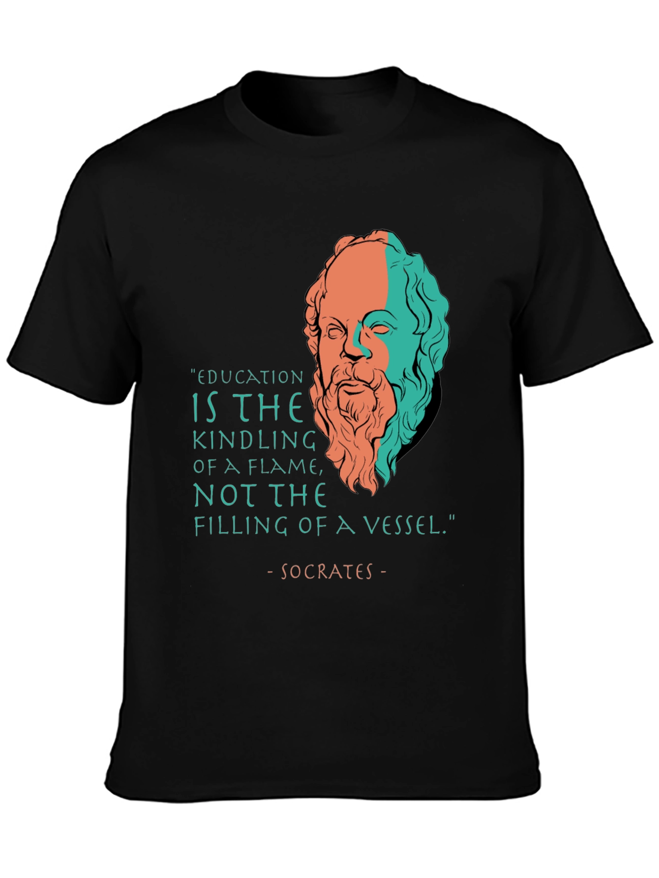 Socrates Quote T-Shirt - Education Kindling Flame Philosophy