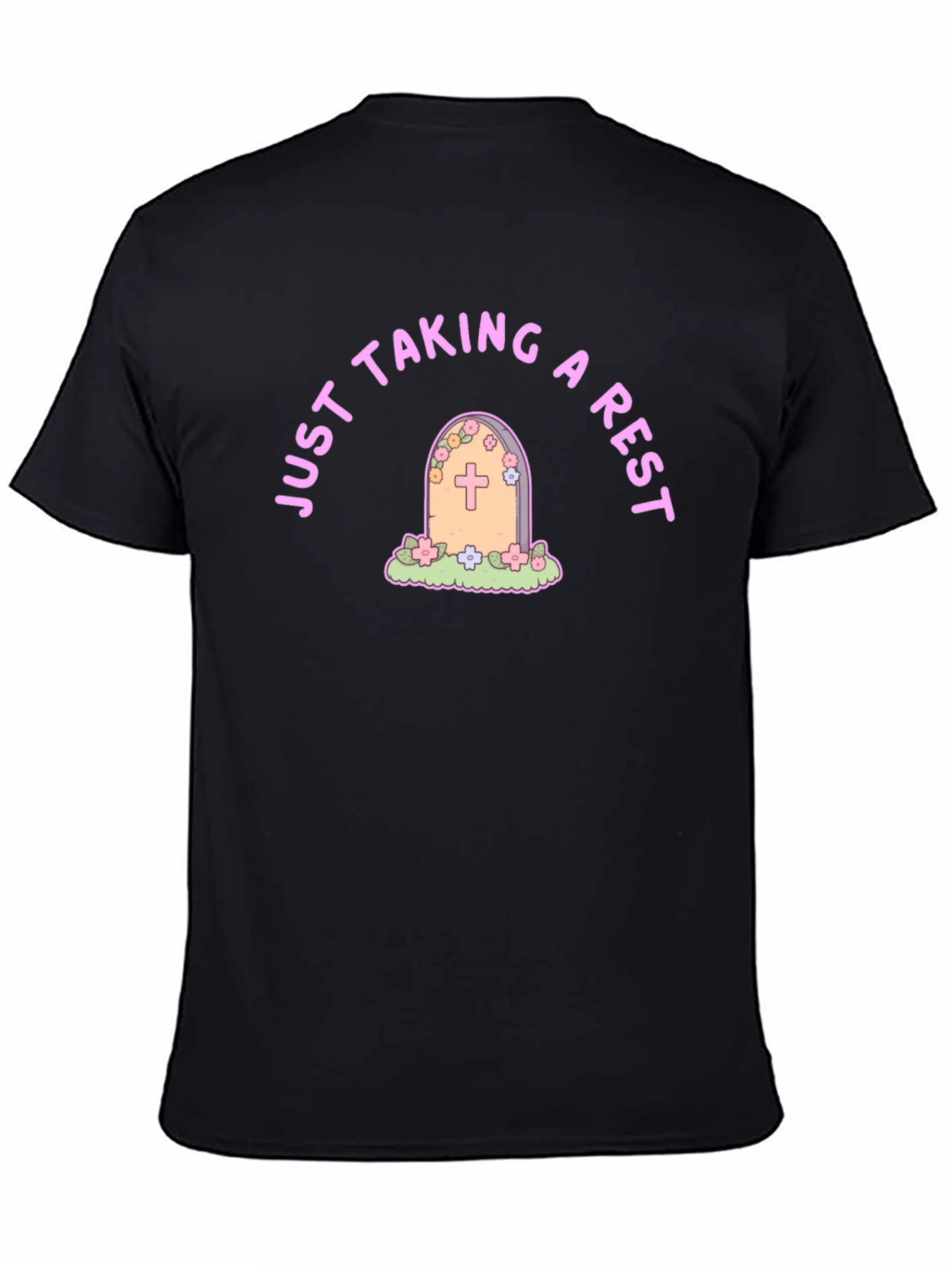 Just Taking a Rest T-Shirt Tombstone Design