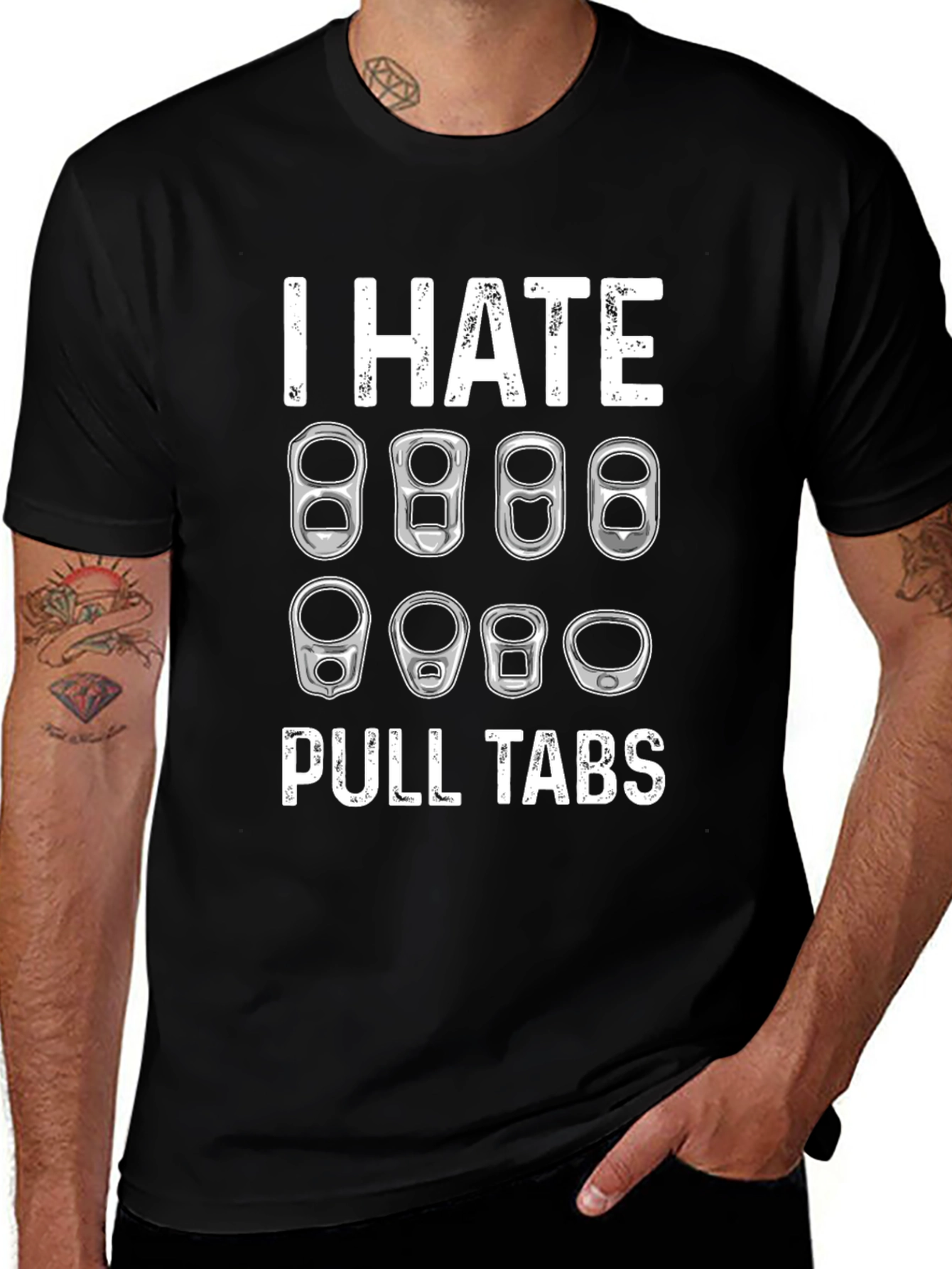 I Hate Pull Tabs T-Shirt