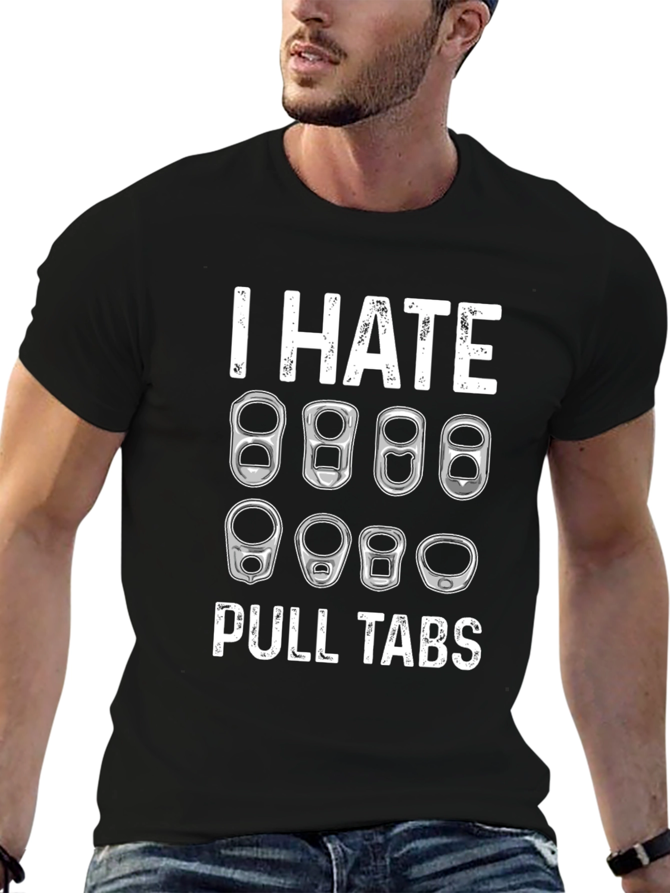 I Hate Pull Tabs T-Shirt