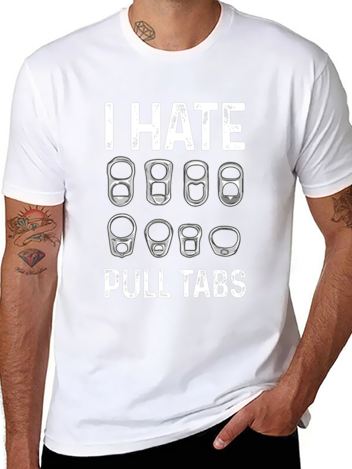 I Hate Pull Tabs T-Shirt
