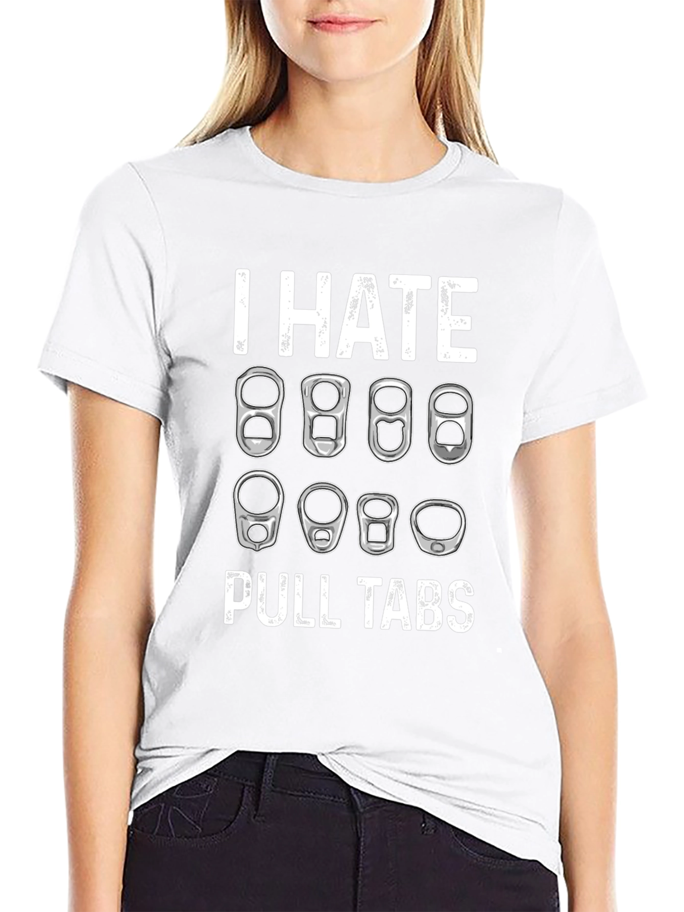 I Hate Pull Tabs T-Shirt