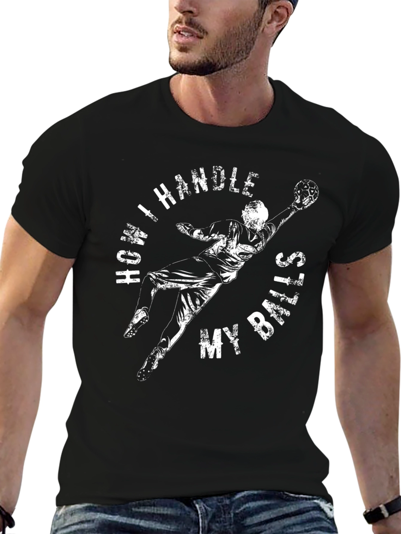 Funny Handball T-Shirt - How I Handle My Balls
