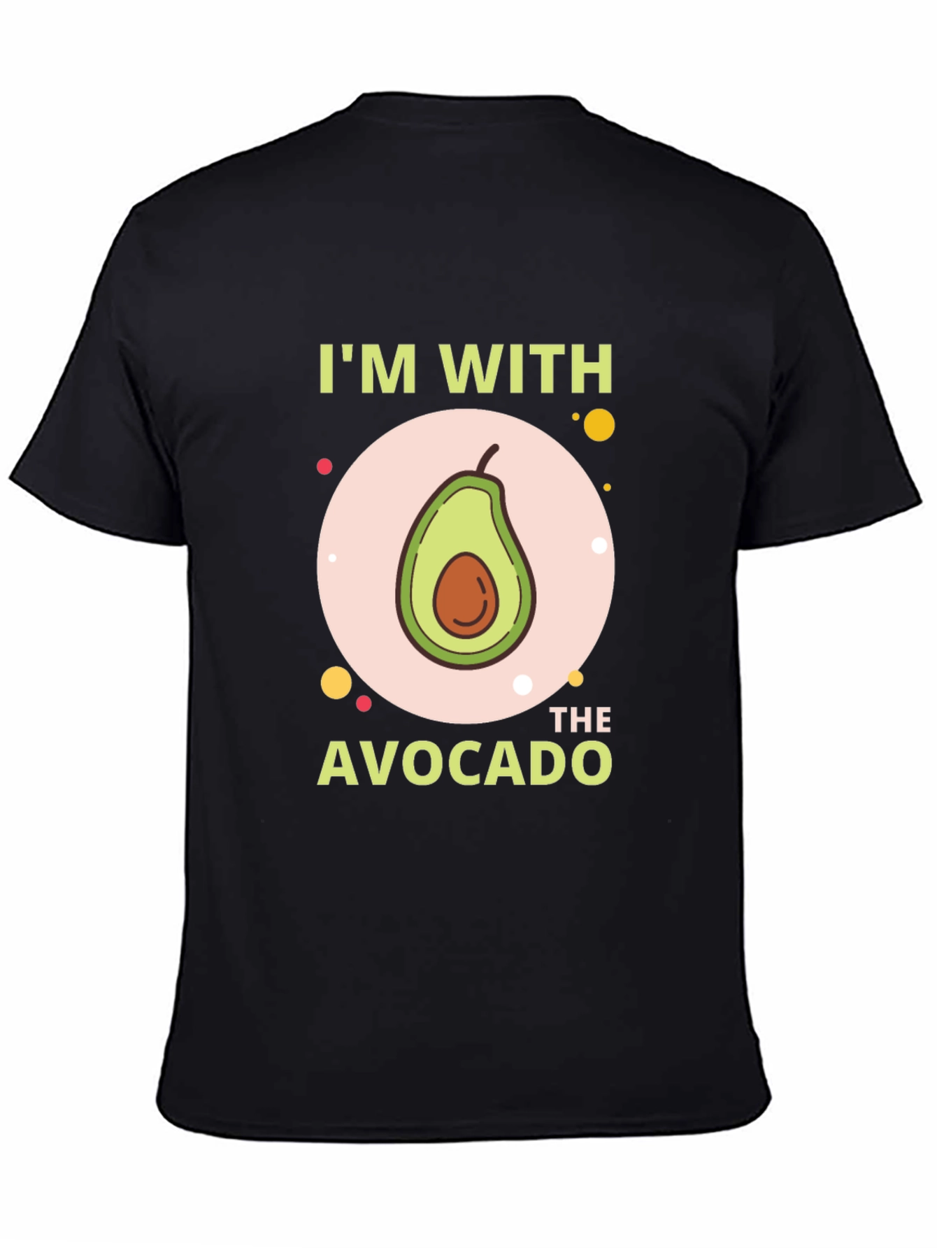 Im With The Avocado T-Shirt - Funny Graphic Tee