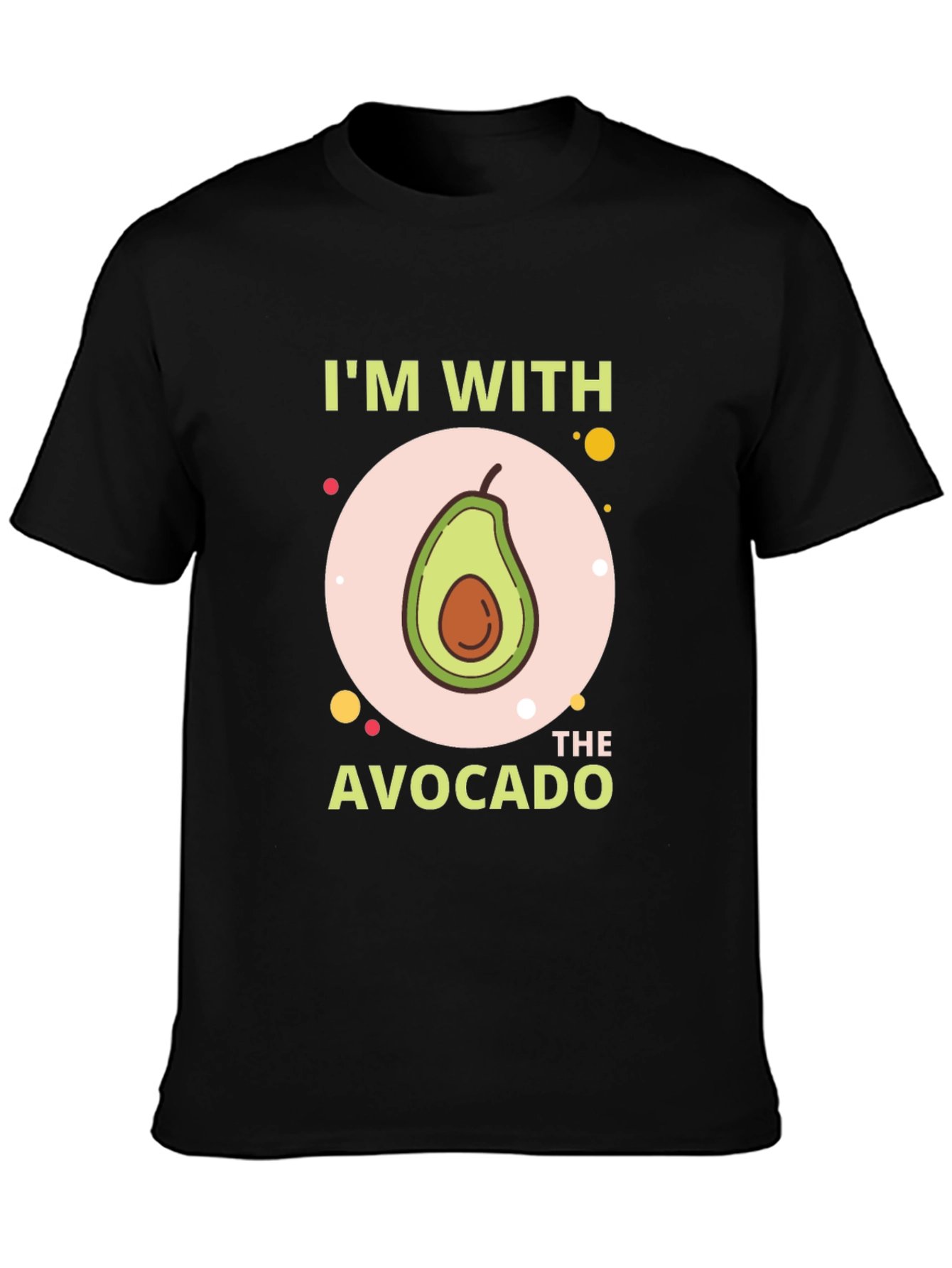 Im With The Avocado T-Shirt - Funny Graphic Tee