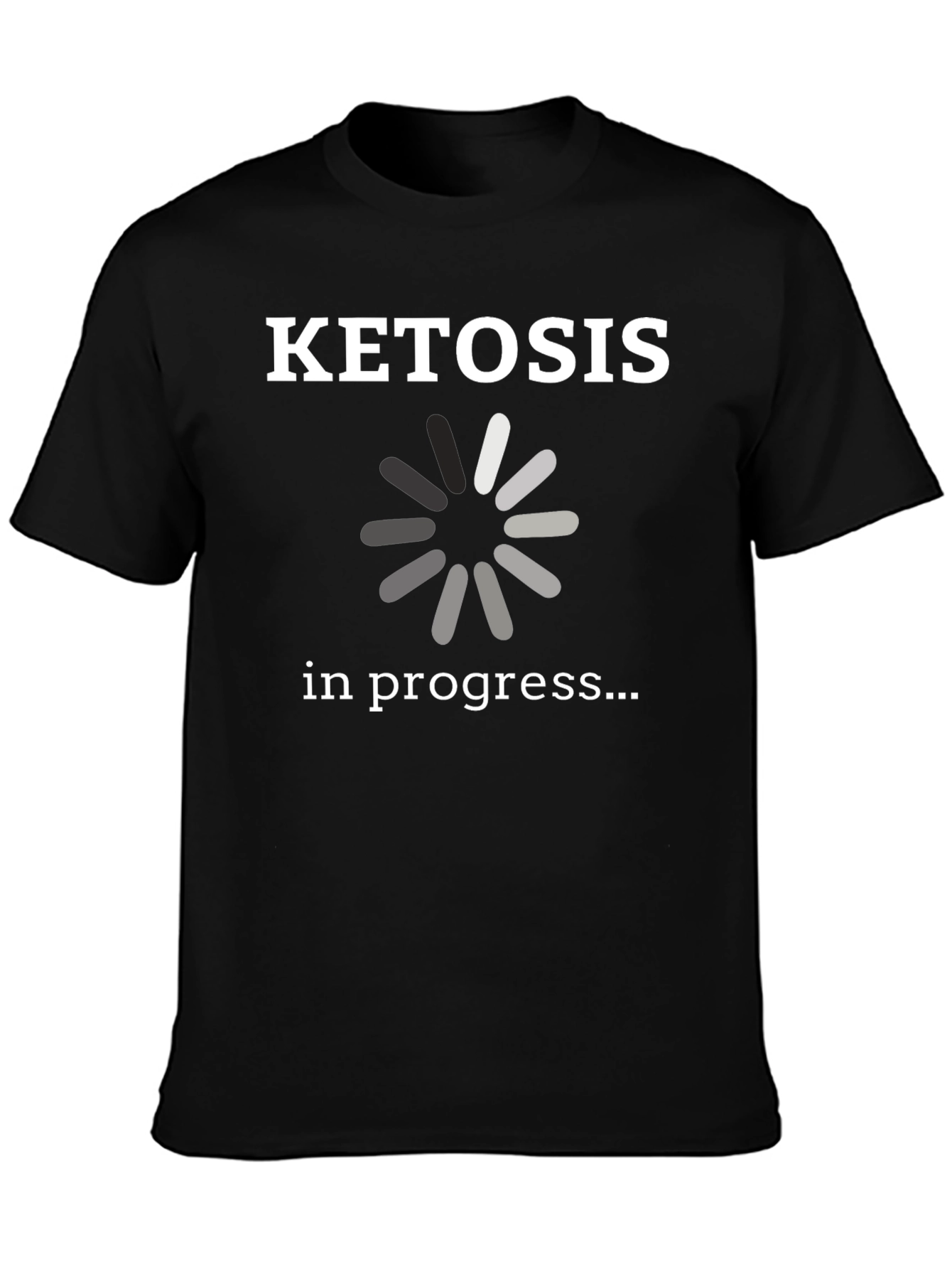 Ketosis in Progress Graphic T-Shirt