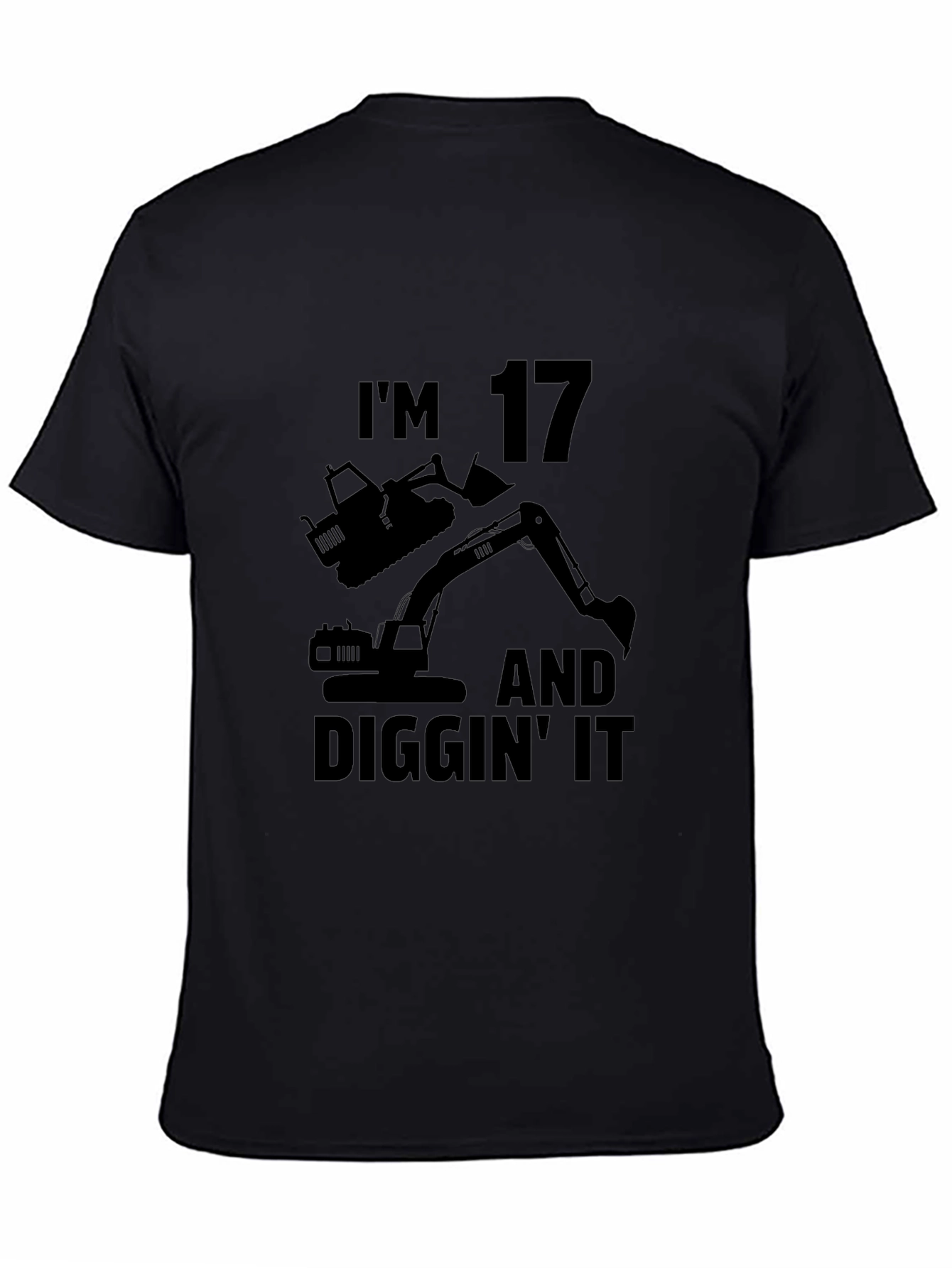 Im 17 Diggin It Black T-Shirt