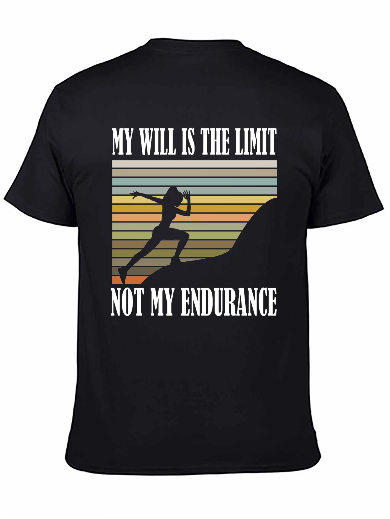 Motivational Runner T-Shirt - Will vs Endurance