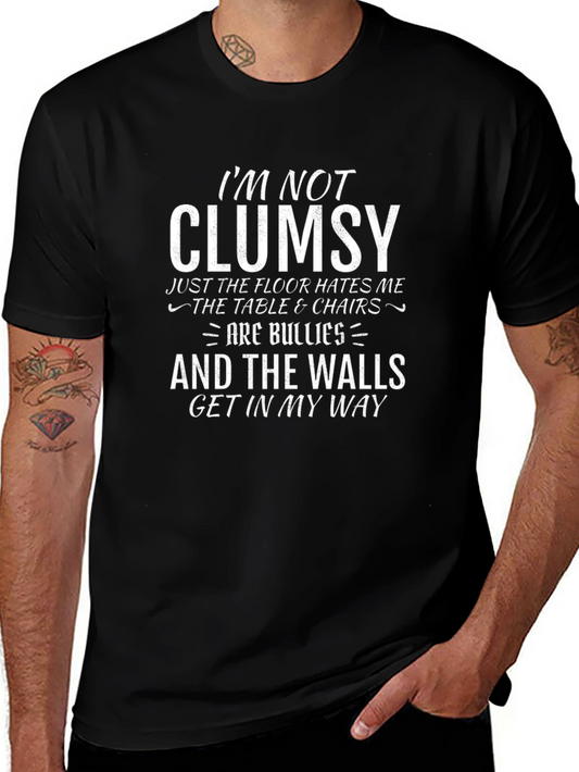 Humorous Im Not Clumsy Graphic T-Shirt