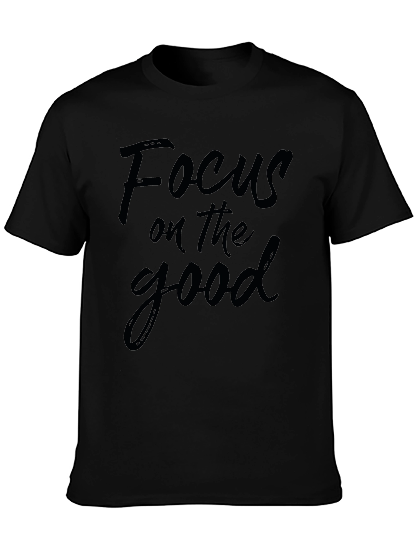 Focus on the Good - Black Graphic Tee