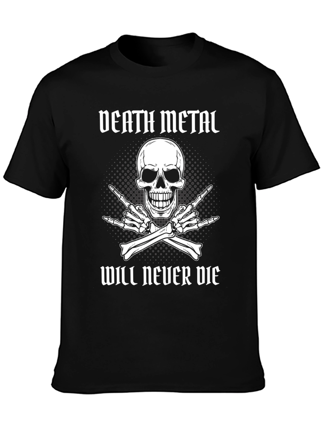 Death Metal Will Never Die Graphic Tee