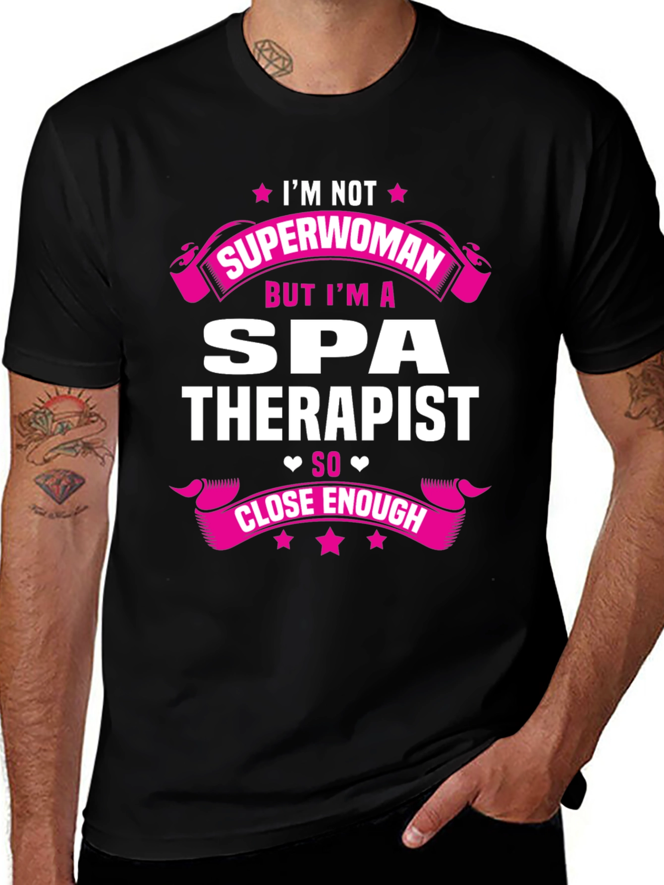 Spa Therapist T-Shirt - Not Superwoman Close Enough