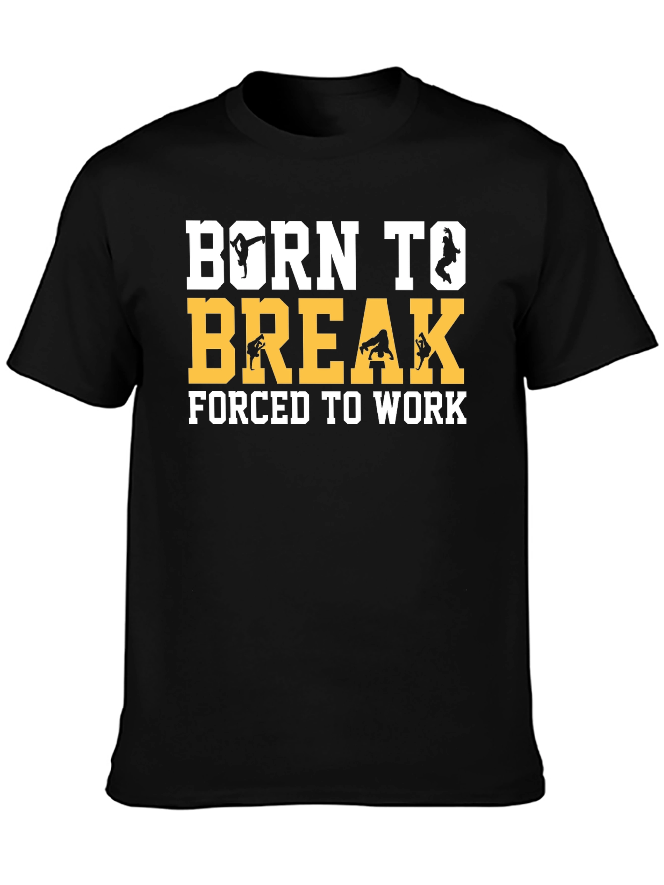 Born To Break Dance Black Graphic T-Shirt