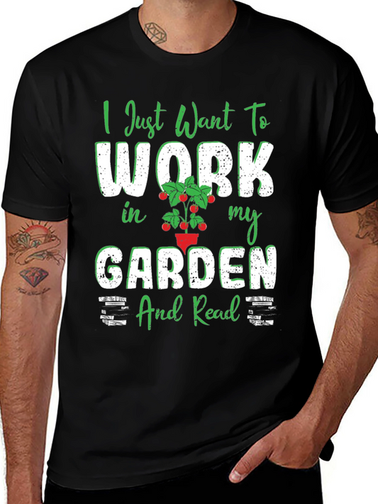 Gardening Hobby T-Shirt - Work in My Garden & Read