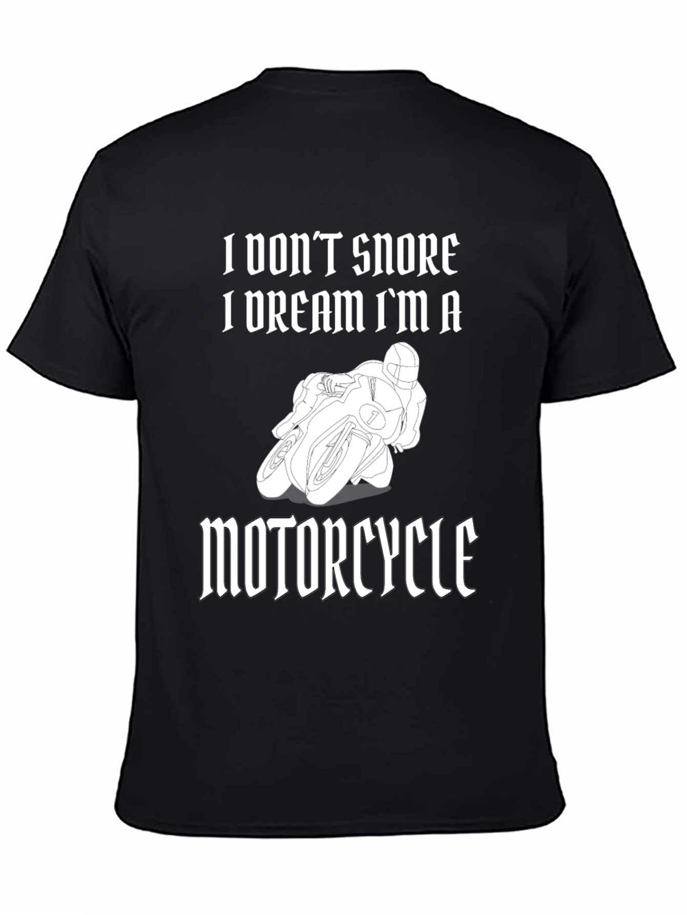 Motorcycle Dream T-Shirt - Biker Apparel
