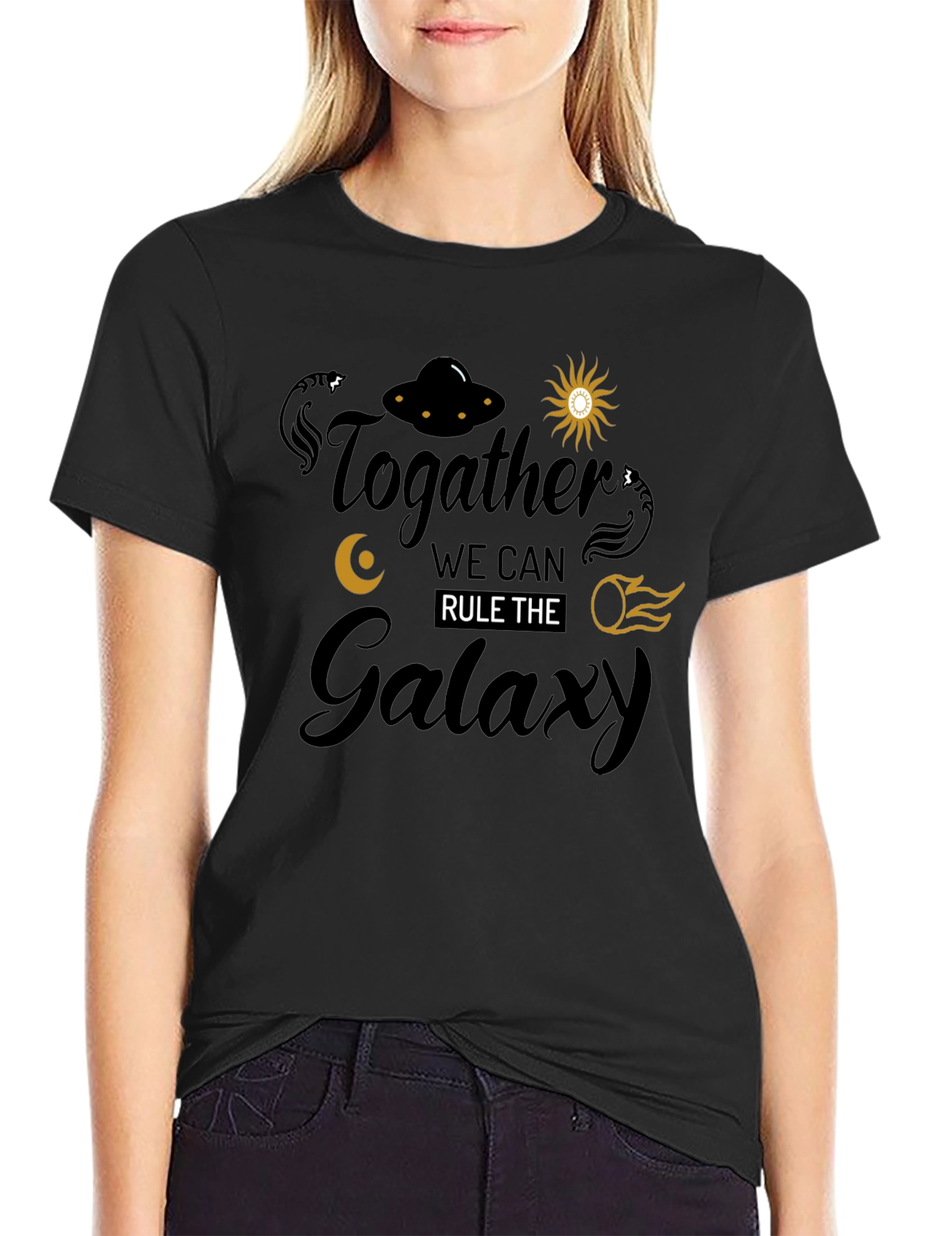 Together We Can Rule the Galaxy T-Shirt