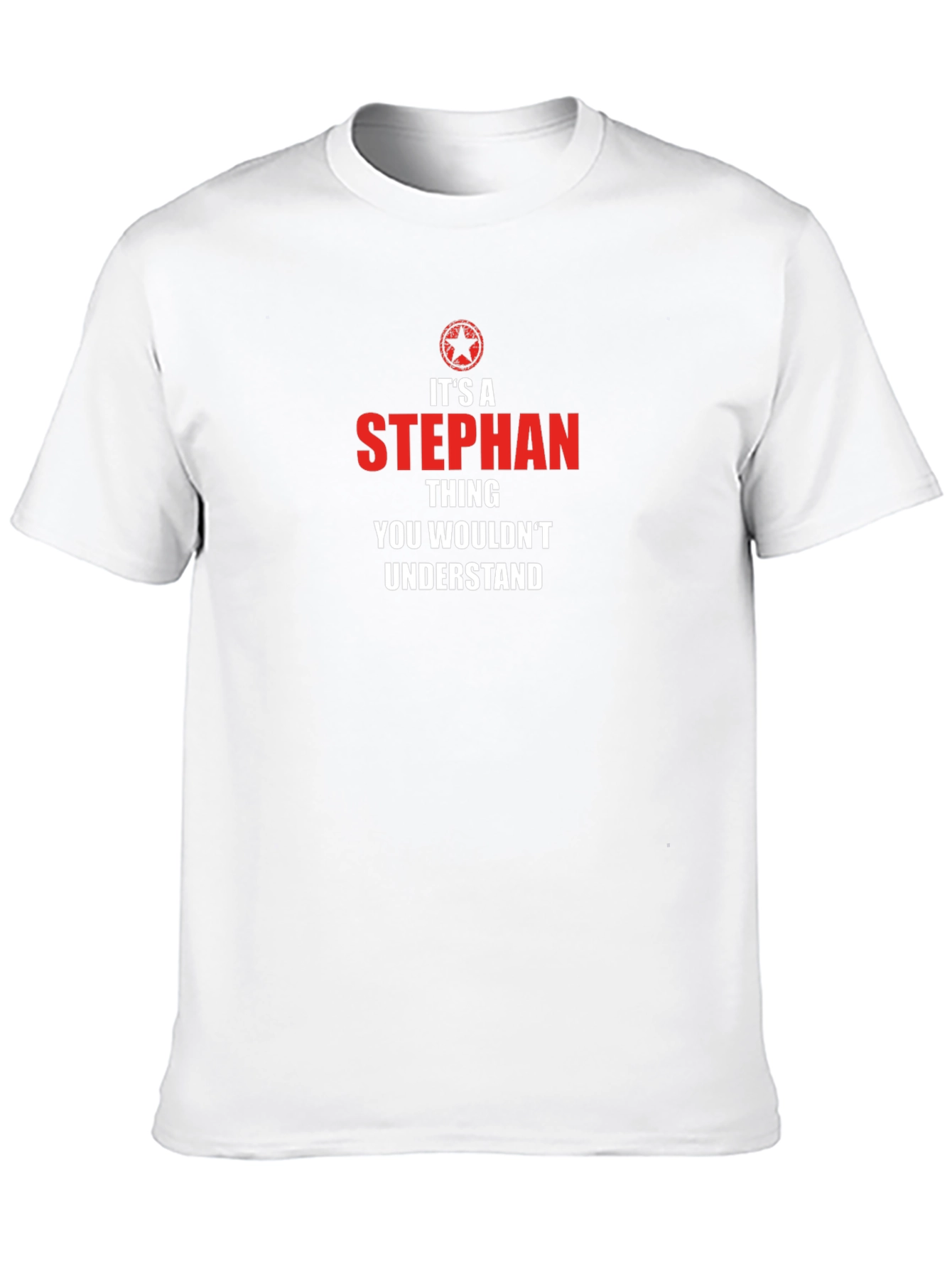 Its a STEPHAN Thing T-Shirt Funny Name Gift
