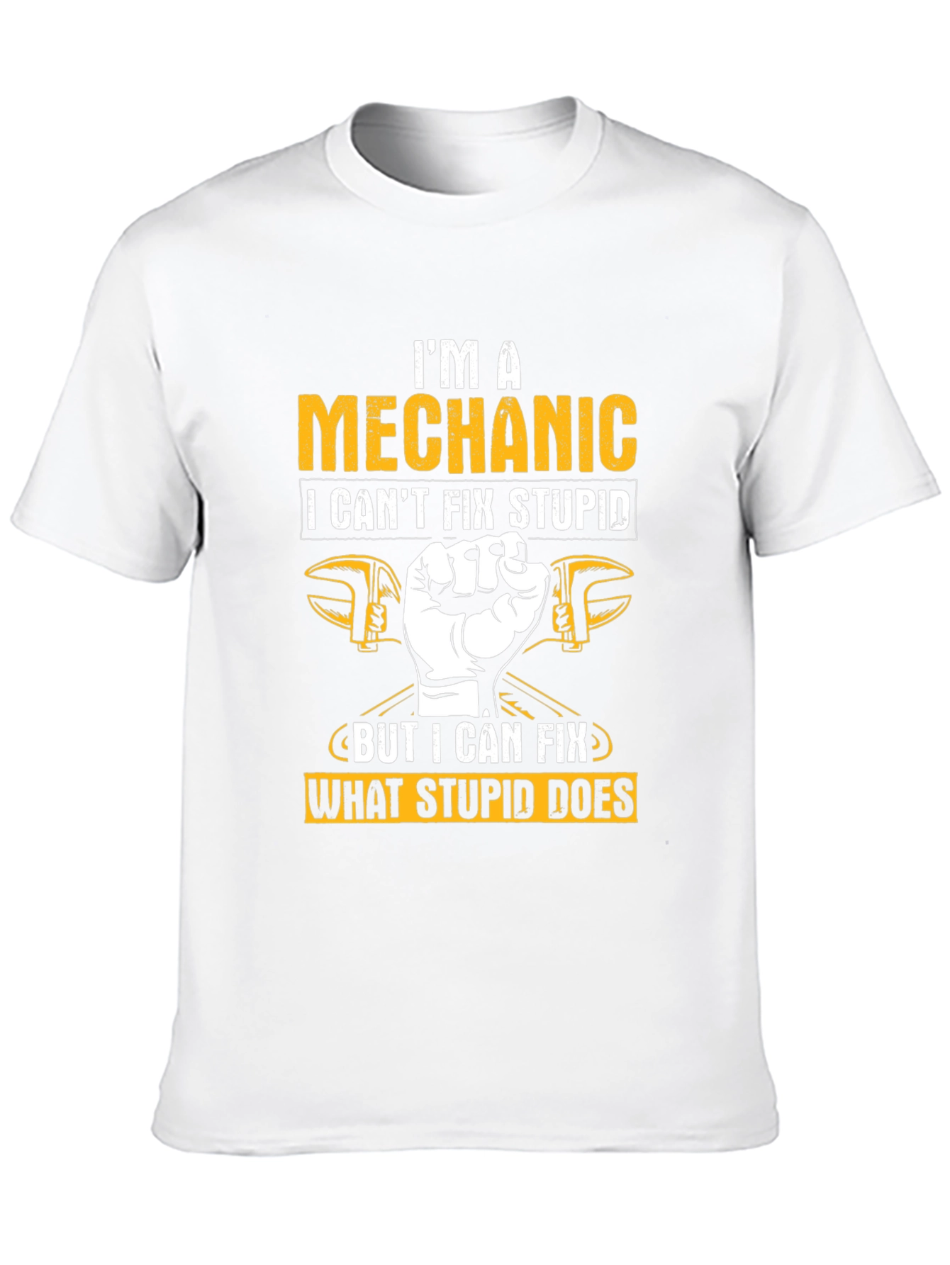 Mechanic Humor T-Shirt: I Cant Fix Stupid