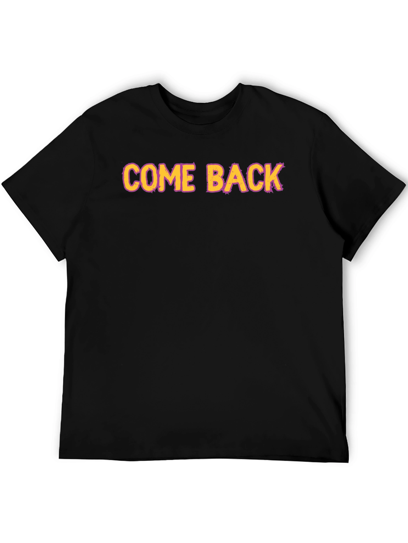 Come Back Graphic Tee - Bold Statement Shirt