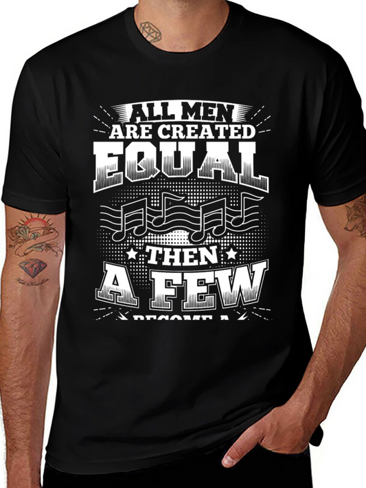 All Men are Created Equal Music T-Shirt