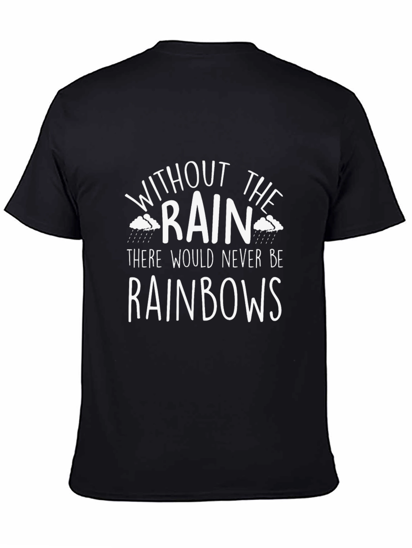 Inspirational Rain & Rainbows Graphic Tee