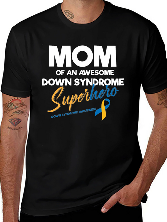 Down Syndrome Awareness Superhero Mom T-Shirt