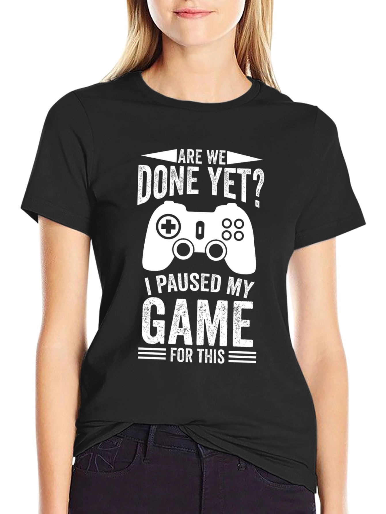 Gamer T-Shirt - Paused My Game For This