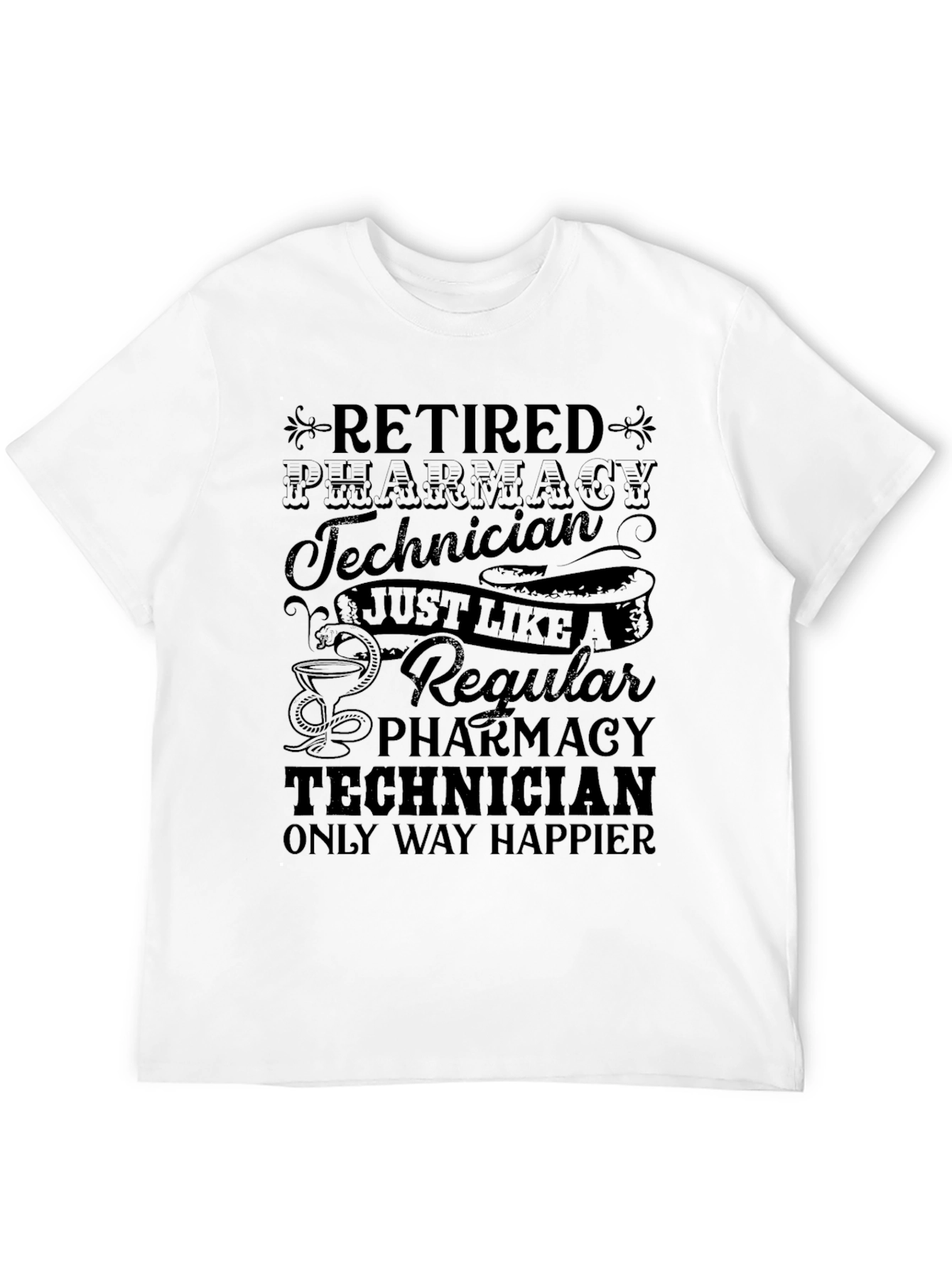 Retired Pharmacy Technician T-Shirt