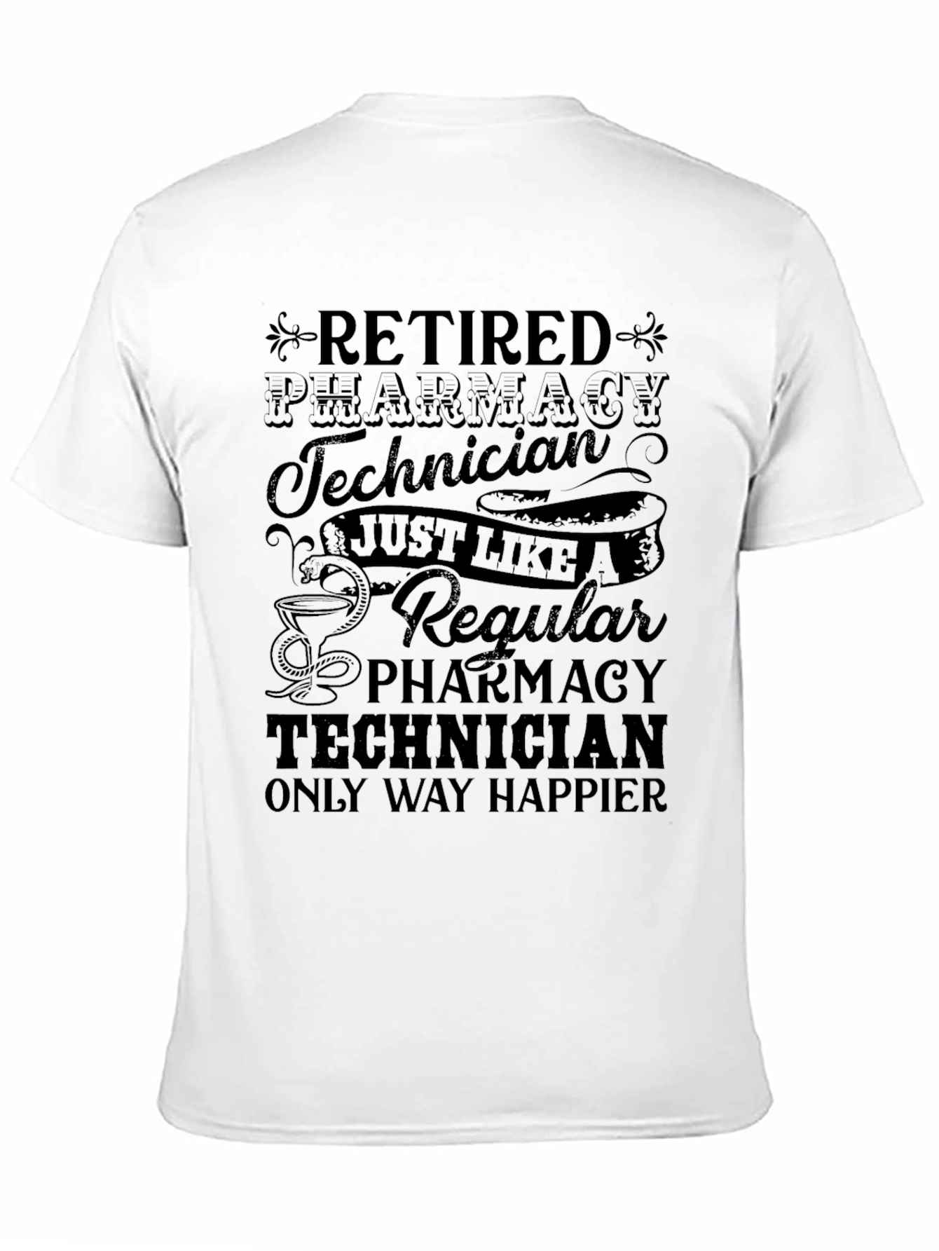 Retired Pharmacy Technician T-Shirt