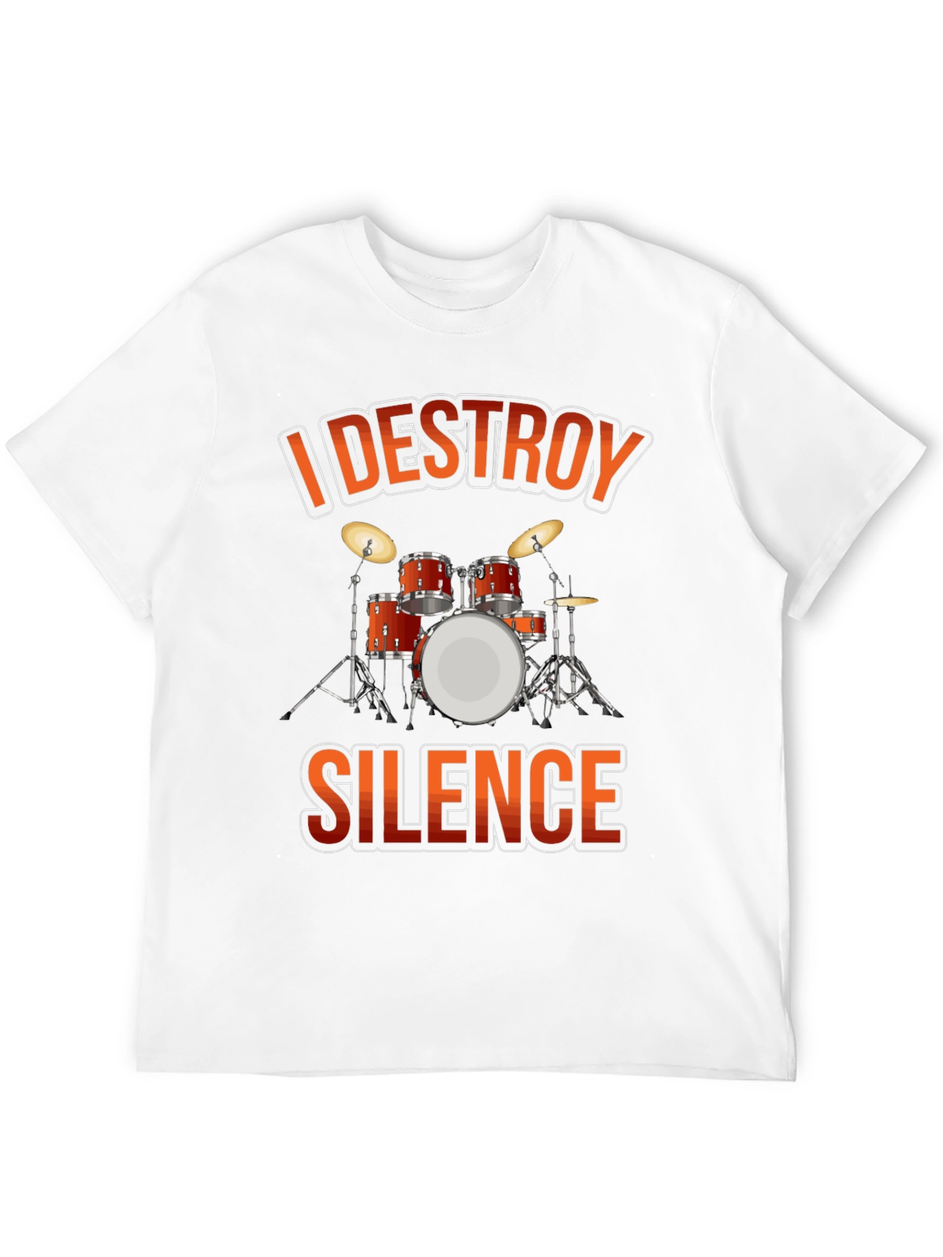 I Destroy Silence Drummer T-Shirt